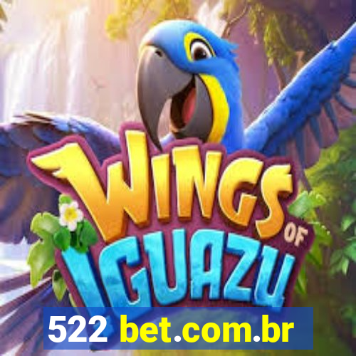 522 bet.com.br